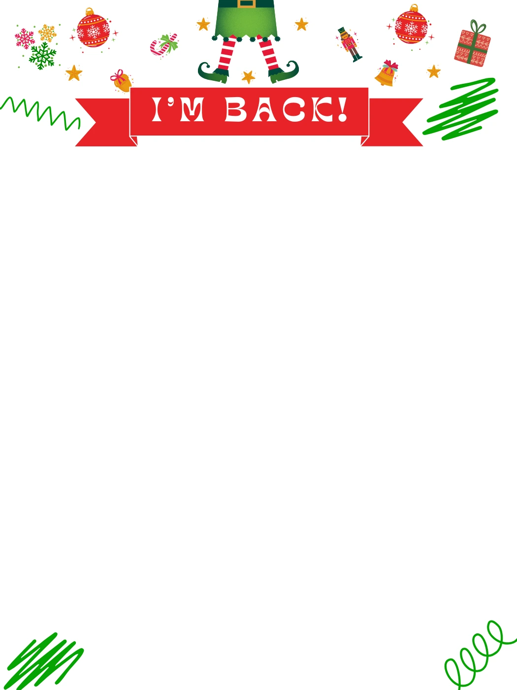 Elf Arrival Im Back — Elf Letter template